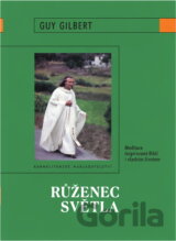 Růženec světla : meditace inspirované Biblí i všedním životem