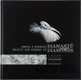 Krása a energie diamantů = Beauty and energy of diamonds