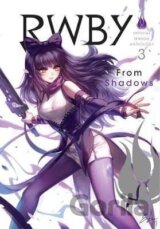 RWBY: Official Manga Anthology, Vol. 3: From Shadows