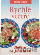 Rychlé večeře : hotovo za 30 minut!