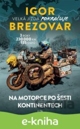 Igor Brezovar. Velká jízda pokračuje