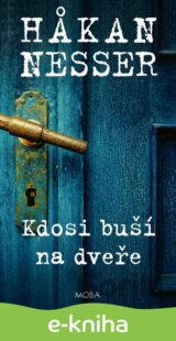 Kdosi buší na dveře