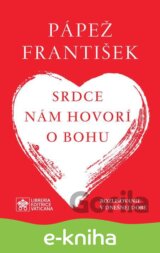 Srdce nám hovorí o Bohu
