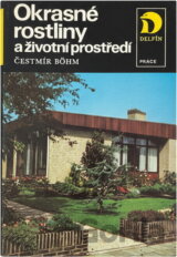 Okrasné rostliny a životní prostředí