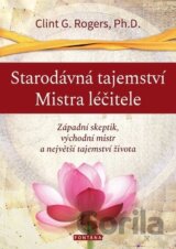 Starodávná tajemství Mistra léčitele