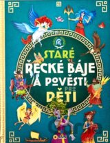 Staré řecké báje a pověsti pro děti