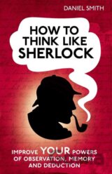 How to Think Like Sherlock