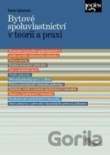Bytové spoluvlastnictví v teorii a praxi
