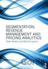Segmentation, Revenue Management and Pricing Analytics