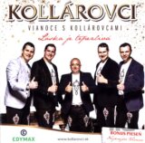 KOLLAROVCI: 6 VIANOCE S KOLLAROVCAMI