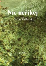 Nic neříkej