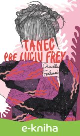 Tanec pre Luciu Frey
