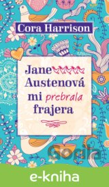 Jane Austenová mi prebrala frajera