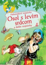 Päťminútové rozprávky: Osol s levím srdcom