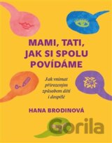 Mami, tati, jak si spolu povídáme