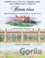 Három város