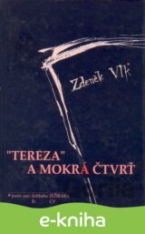 Tereza a mokrá čtvrť