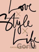 Love x Style x Life