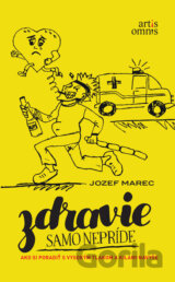 Zdravie samo nepríde