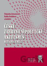 Český zahraničněpolitický aktivismus