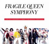 Fragile: Fragile Queen Symphony