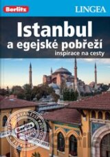 Istanbul a egejské pobřeží