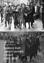 Spolkový život českých novinářů v letech 1945-1948