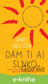 Dám Ti aj slnko