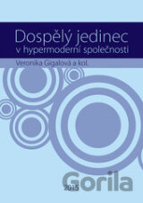 Dospělý jedinec v hypermoderní společnosti
