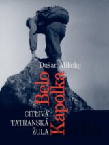 Belo Kapolka - Citlivá tatranská žula