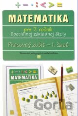 Pracovný zošit z matematiky pre 7. ročník ŠZŠ, 1. časť