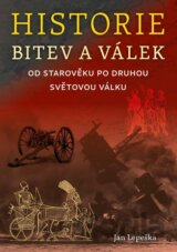 Historie bitev a válek od starověku po druhou světovou válku