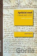 Apelační soud v letech 1627-1727