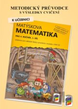 Metodický průvodce k učebnici Matýskova matematika, 1. díl - pro 4. ročník ZŠ