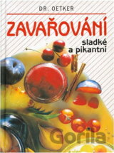 Zavařování sladké a pikantní