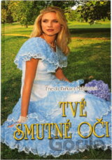 Tvé smutné oči ; Zamilovaní až po uši