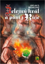 Železný král a páni z Růže