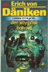 Den, kdy přišli bohové : 11. srpen 3114 př. Kr