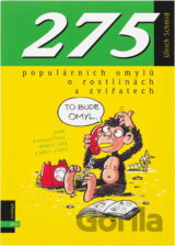 275 populárních omylů o rostlinách a zvířatech, aneb, Kvetoucí řasy, létací ryby a pějící sirény