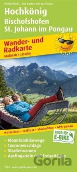Hochkönig, Bischofshofen, St. Johann im Pongau 1:35 000 / turistická a cykloturistická mapa