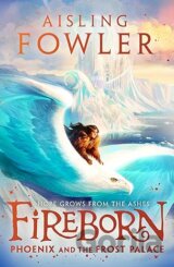 Fireborn: Phoenix and the Frost Palace