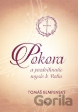 Pokora a pozdvihnutie mysle k Bohu