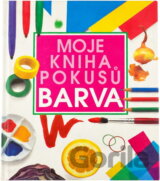Moje kniha pokusů - Barva