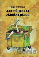 Jak překonat zkoušky osudu