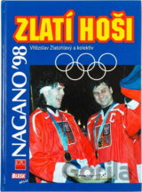 Zlatí hoši : Nagano '98