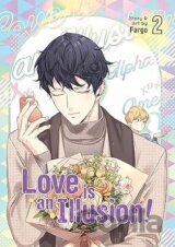 Love is an Illusion! 2