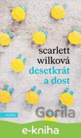 Desetkrát a dost