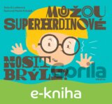 Můžou superhrdinové nosit brýle?