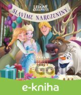 Ledové království - Slavíme narozeniny
