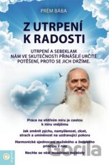 Z utrpení k radosti